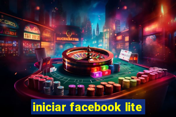 iniciar facebook lite